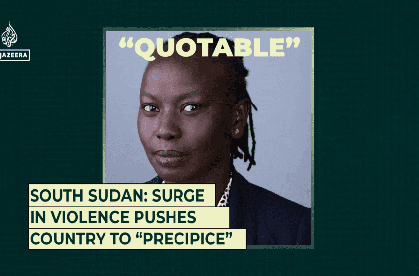  Soudan du Sud: la montée de la violence pousse le pays à «précipice»
