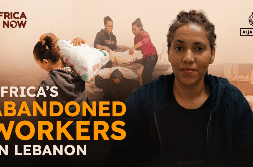  Travailleurs migrants africains au Liban abandonnés et privés d’aide d’urgence