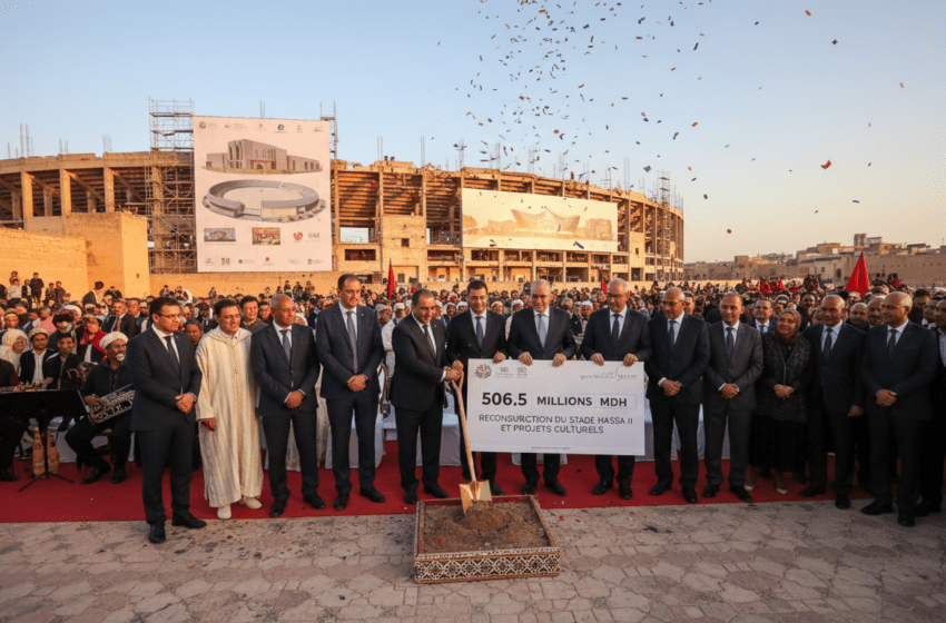 Fès approuve 506,5 millions MDH pour la reconstruction du stade Hassan II et projets culturels