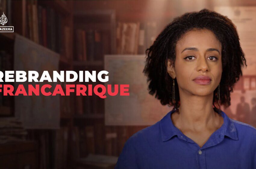  La Francafrique se rebrandit pour redéfinir son influence en Afrique