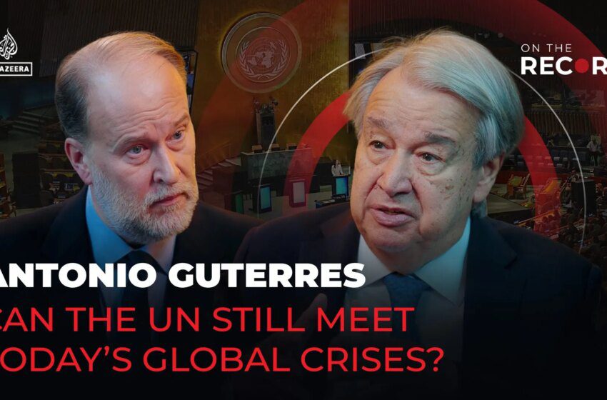  Guterres plaide pour la réforme du Conseil de sécurité face au conflit au Moyen-Orient